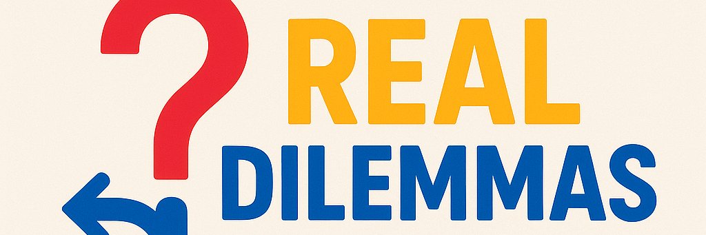 Real Dilemmas banner