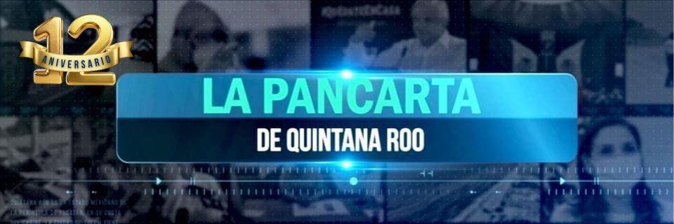 La Pancarta de Quintana Roo banner