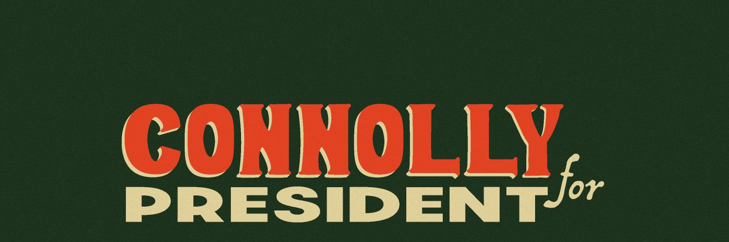 Connolly for President banner
