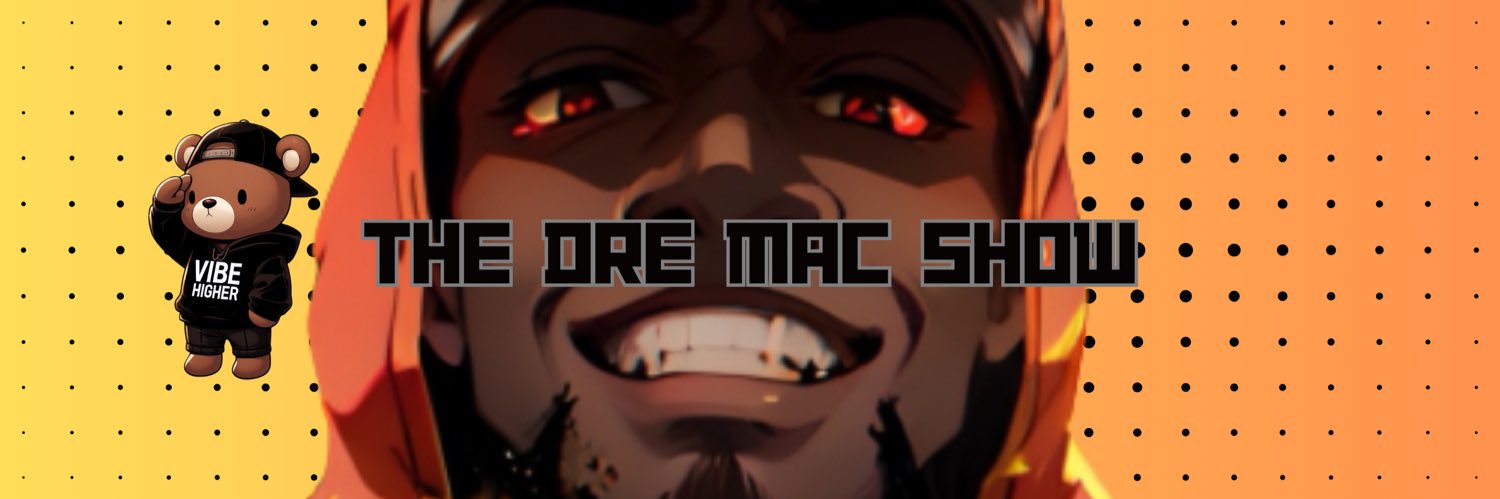 Dre Mac (@TheDreMacShow) / Posts / X