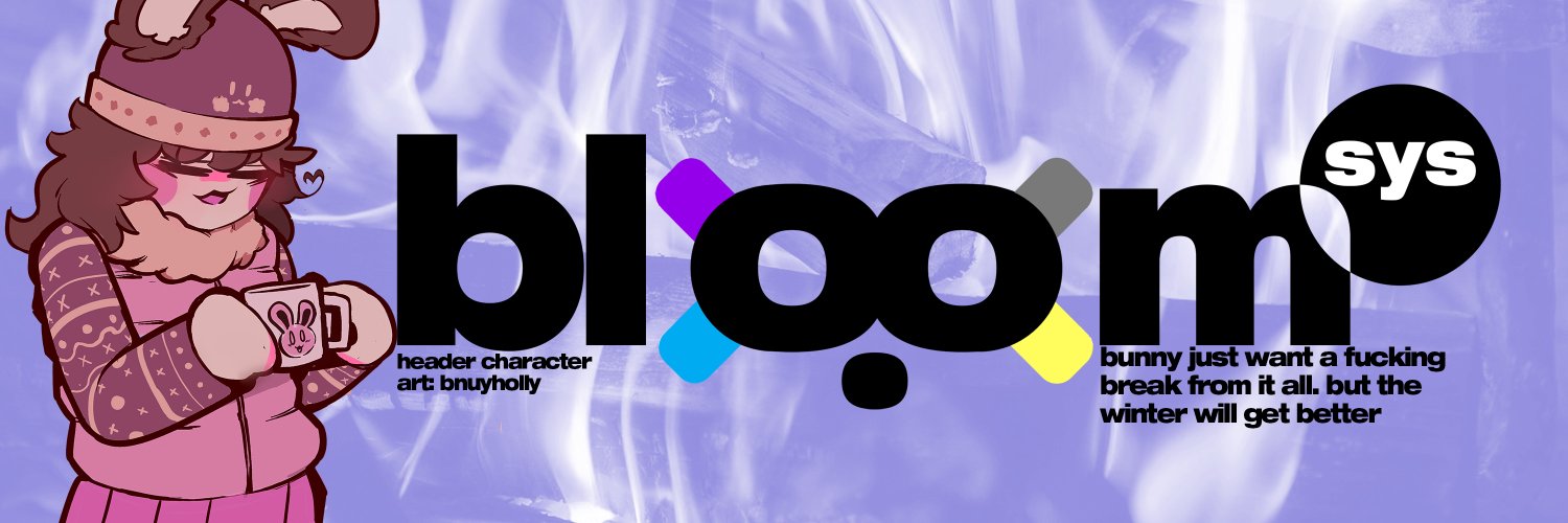 bloom.sys, probably elsewhere?'s banner