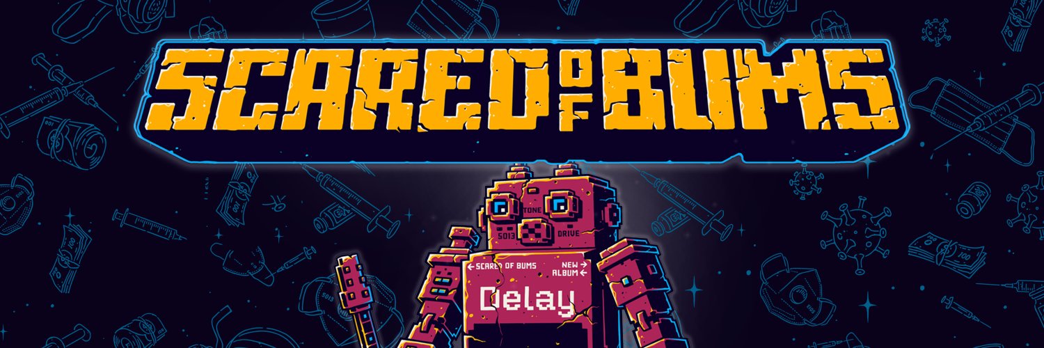 Scared Of Bums banner