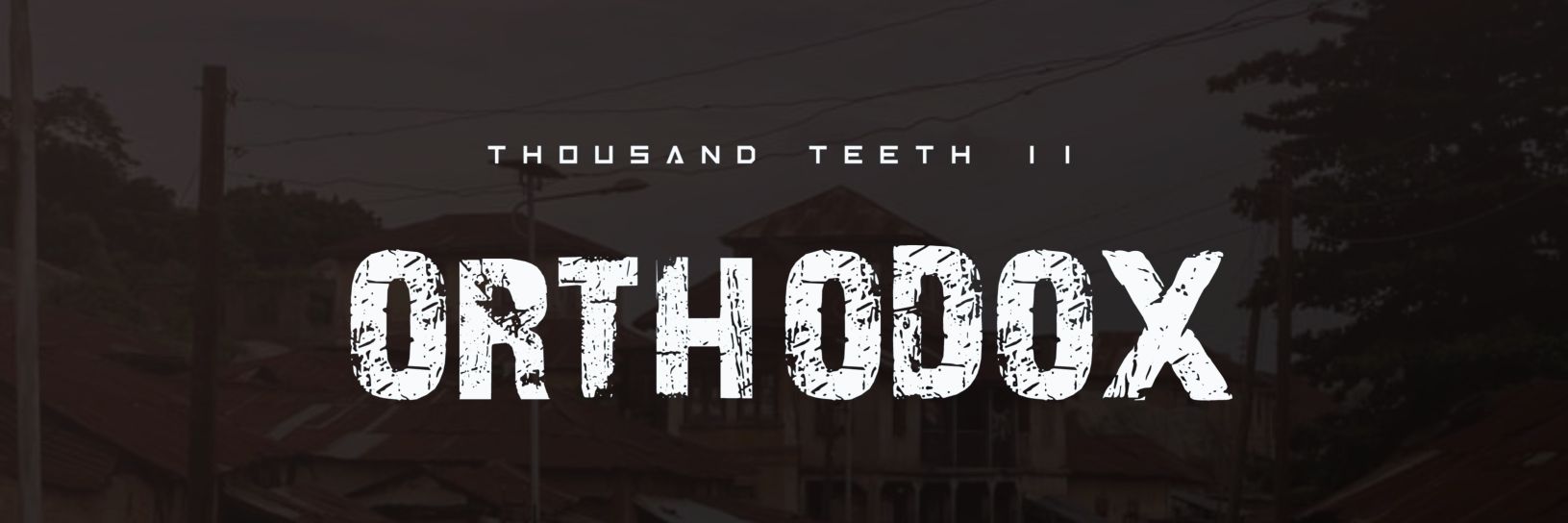 Thousand Teeth II banner
