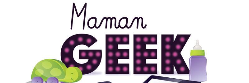 Maman Geek 👶🕹️🎲👾 banner