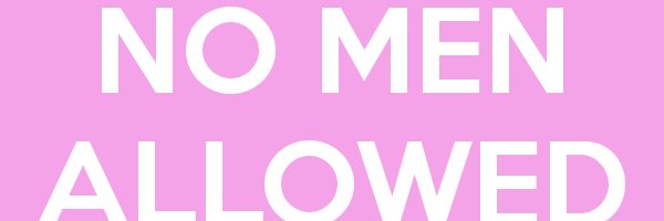 no_menallowed's profile banner image