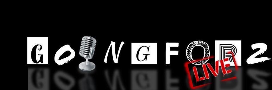 GoingFor2 Live banner