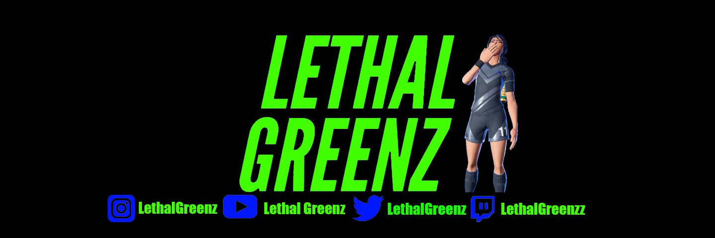 LethalGreenz's profile banner image