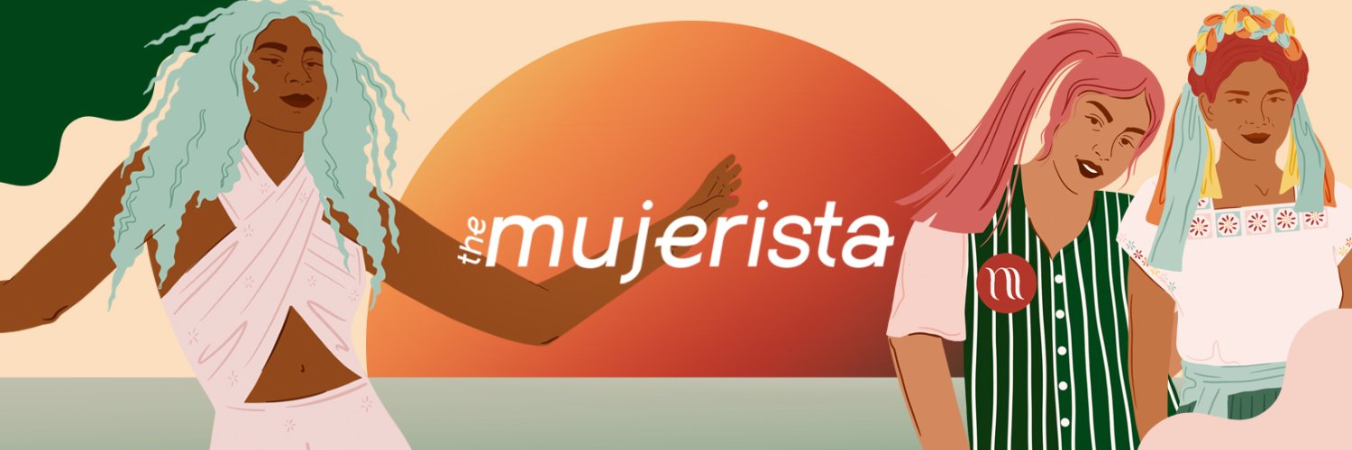 The Mujerista Profile Banner