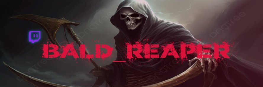 Bald_Reaper banner