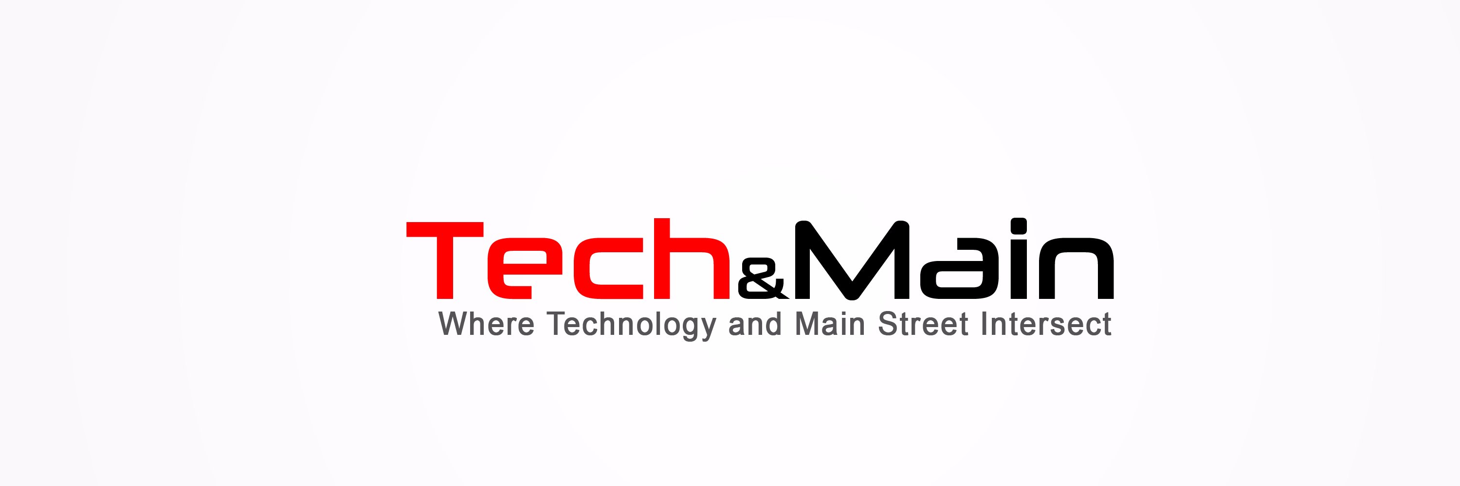 Tech and Main banner