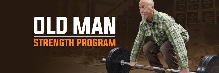 OLD MAN STRENGTH PROGRAM 🔞 banner