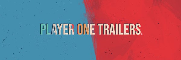 Player1Trailers Profile Banner