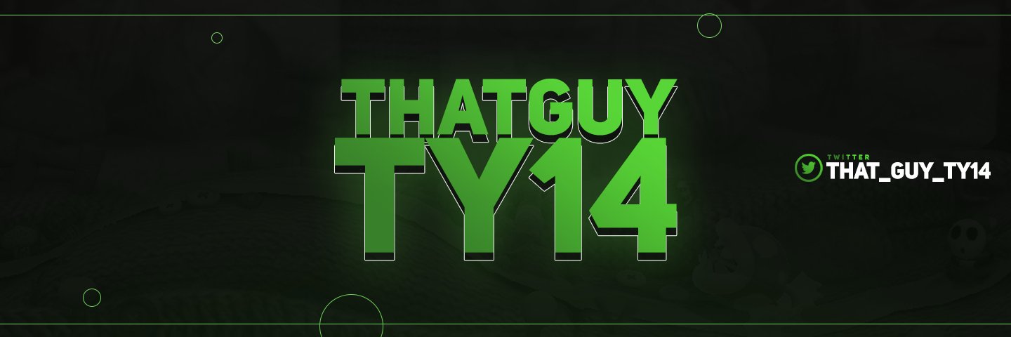That_Guy_Ty14's profile banner image