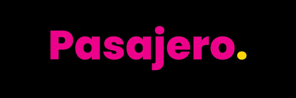 PASAJERO banner