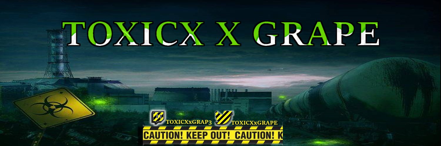 TOXICXxGRAPE banner