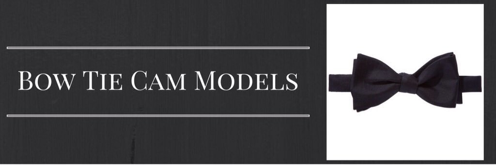 Bow Tie Cam Models banner