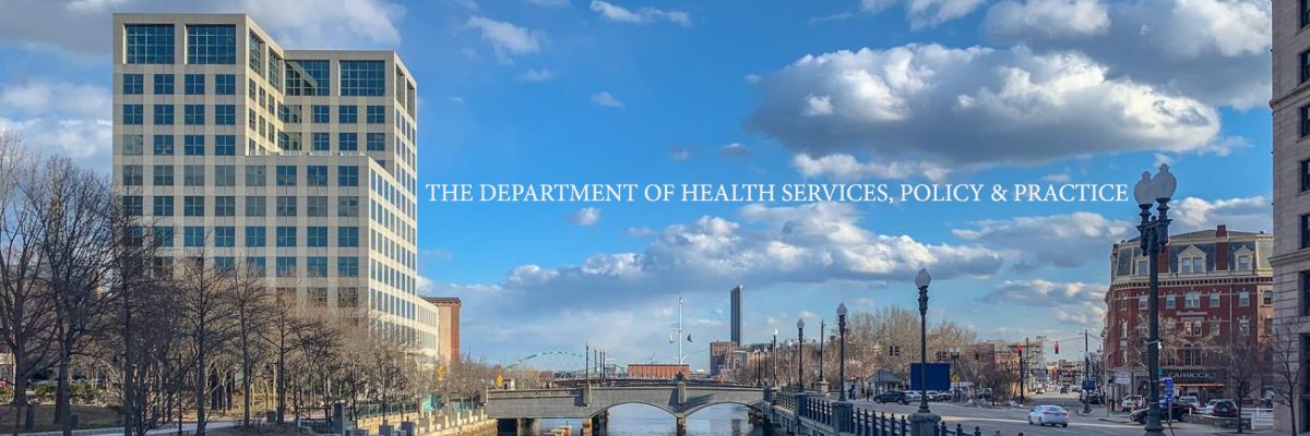 Health Services, Policy & Practice Department's banner