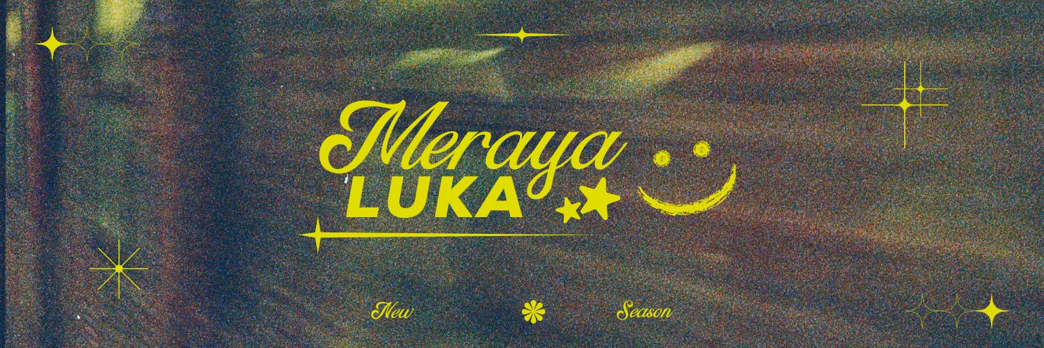 𝐌𝐄𝐑𝐀𝐘𝐀 𝐋𝐔𝐊𝐀. banner