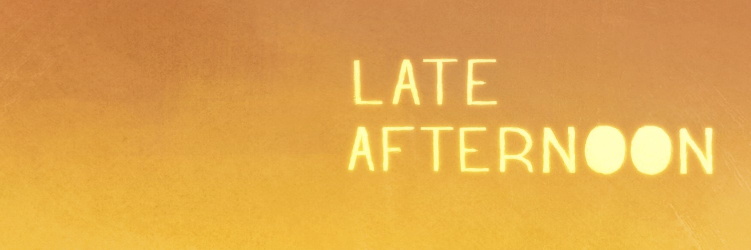Late Afternoon Film banner