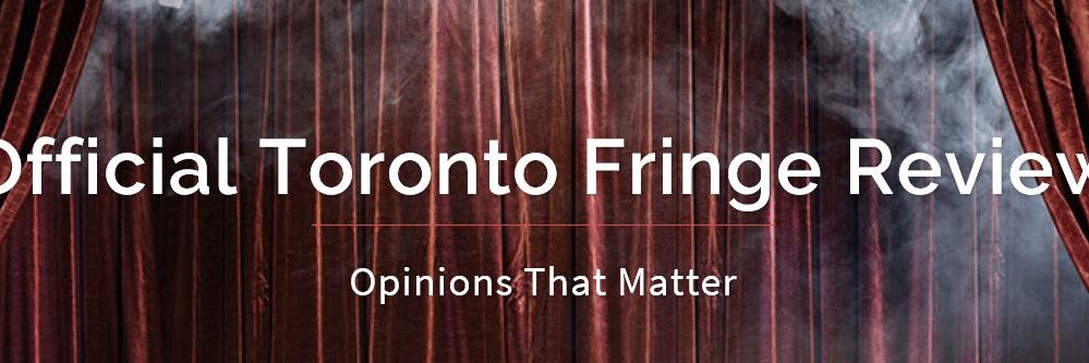 TorontoFringeReview banner