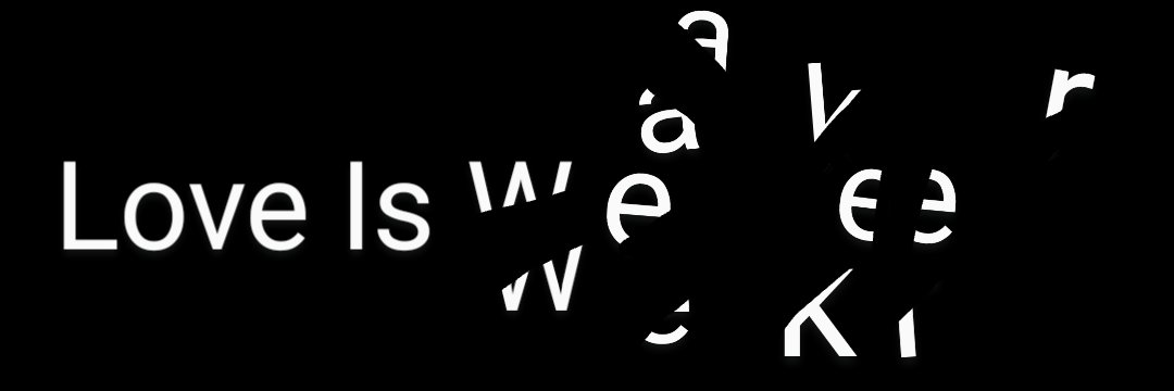 loveisweaker's profile banner image