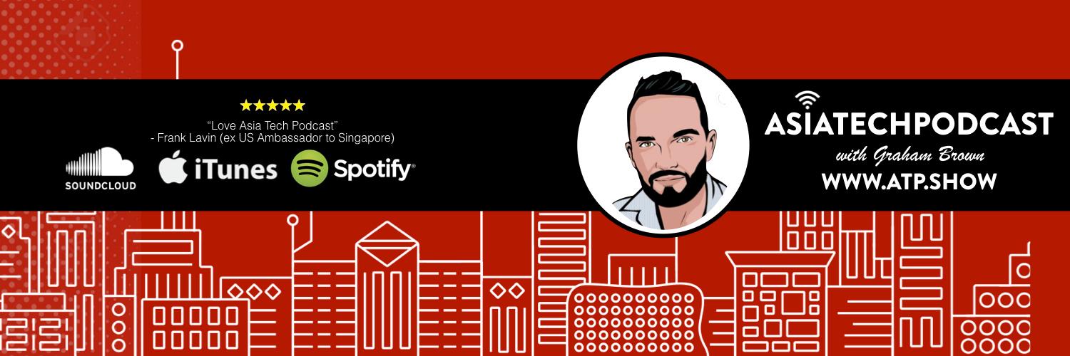 Asia Tech Podcast by Graham Brown banner