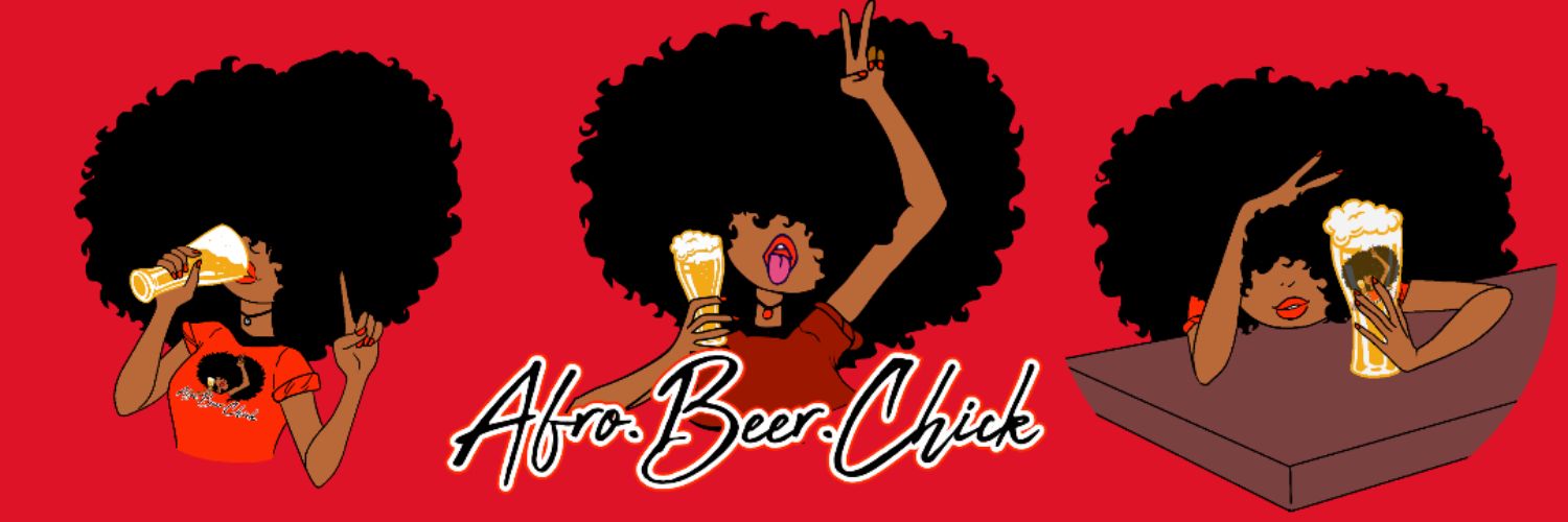 Afro.Beer.Chick Profile Banner