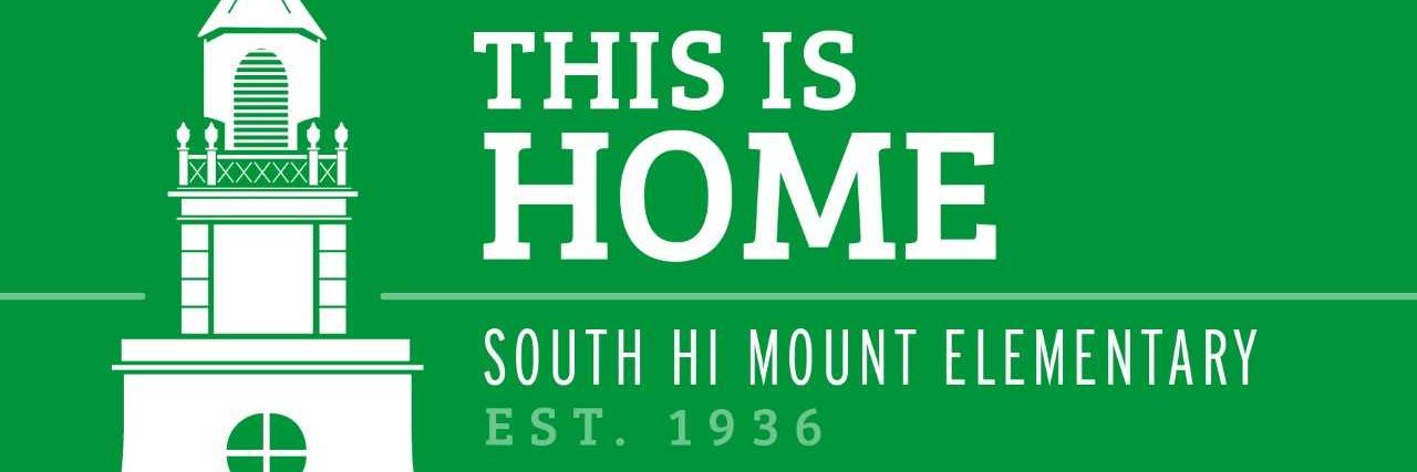 South Hi Mount Elementary School banner