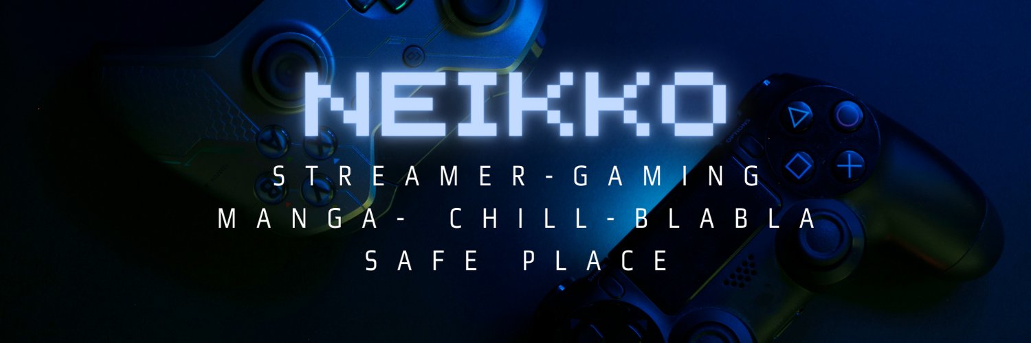 Neikko - ton streamer chill banner