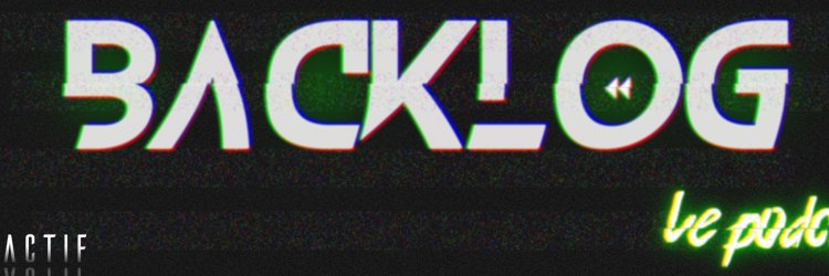Backlog le Podcast banner