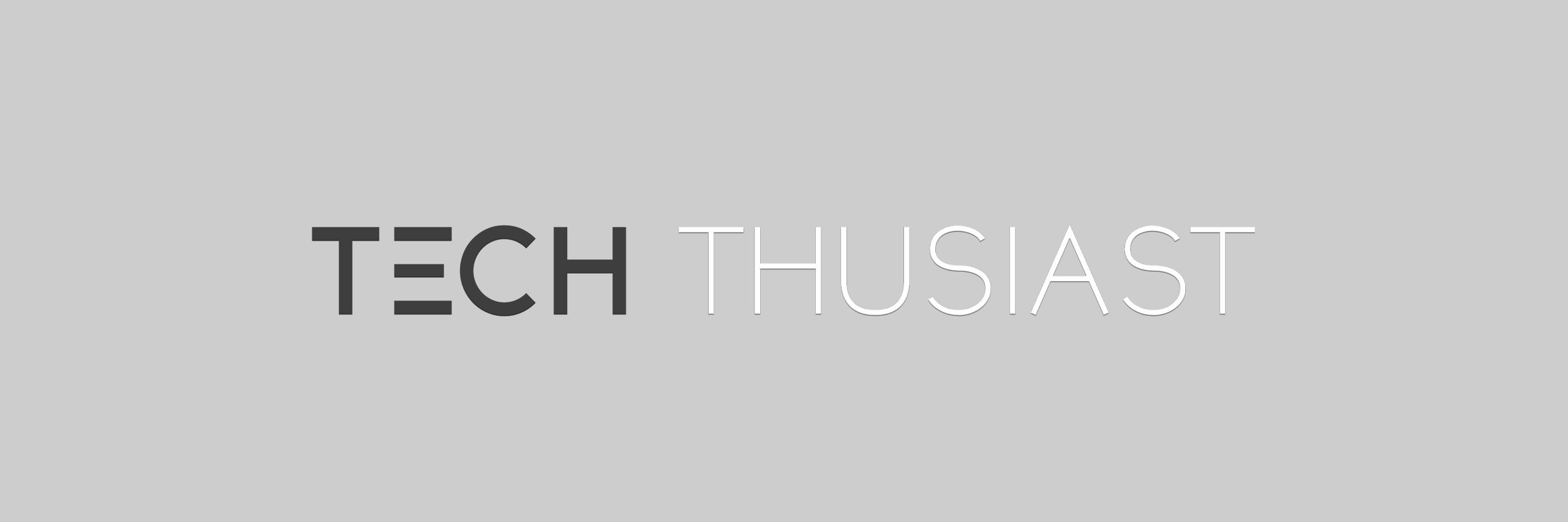 Tech Thusiast banner