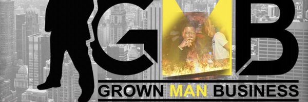 GrownManBizInc Profile Banner