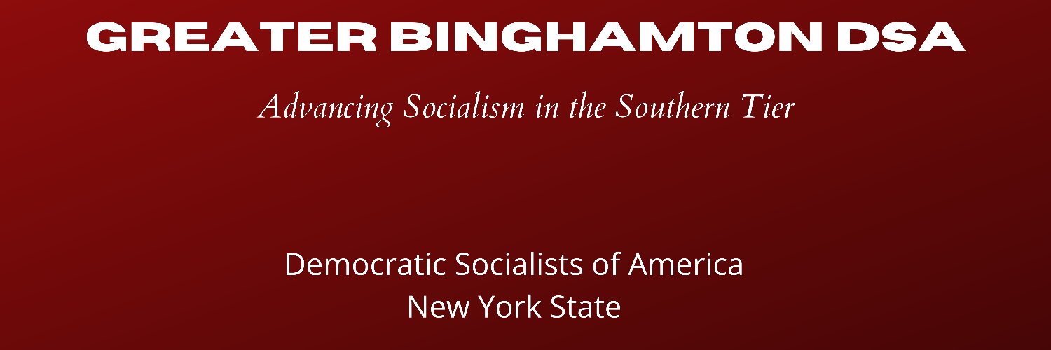 Greater Binghamton DSA 🌹's banner