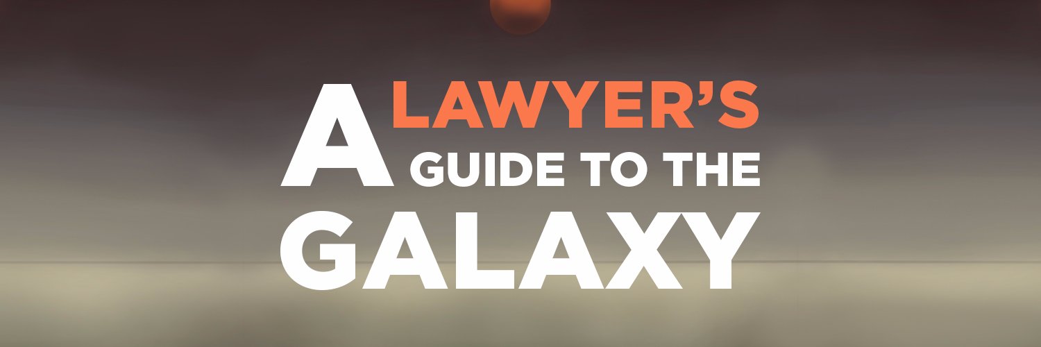 Lawyer’s Guide to the Galaxy podcast banner