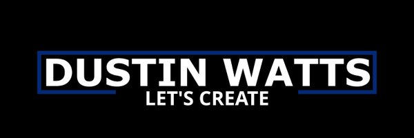 Dustin Watts Profile Banner