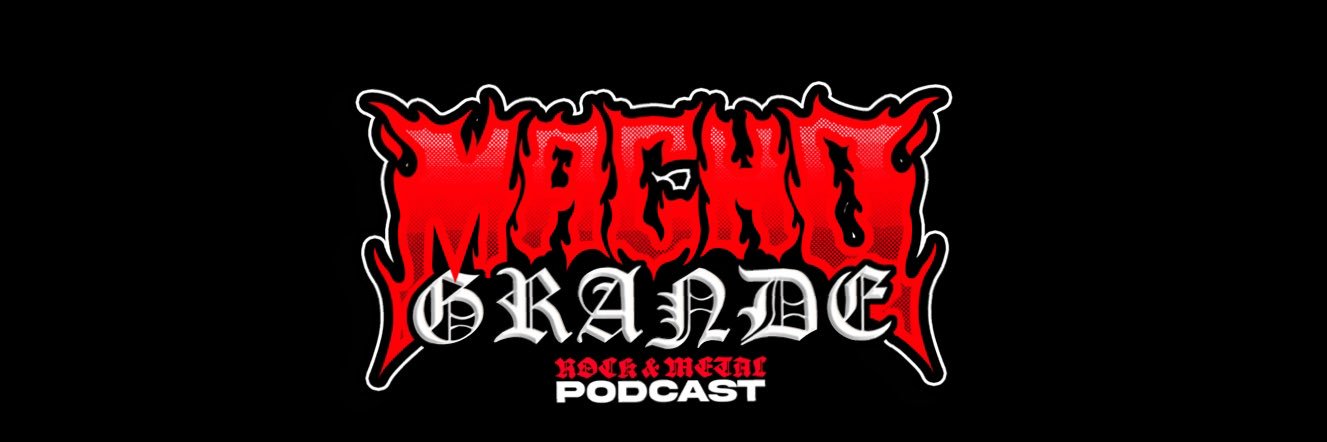MACHO GRANDE PODCAST banner