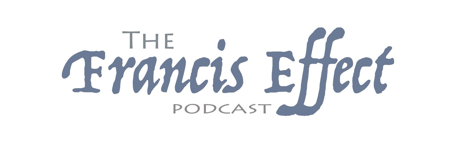 Francis Effect Pod banner
