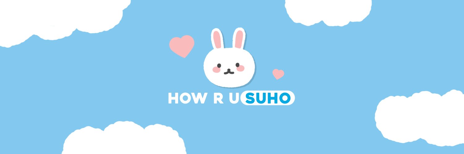 HOW R U SUHO (slow) banner
