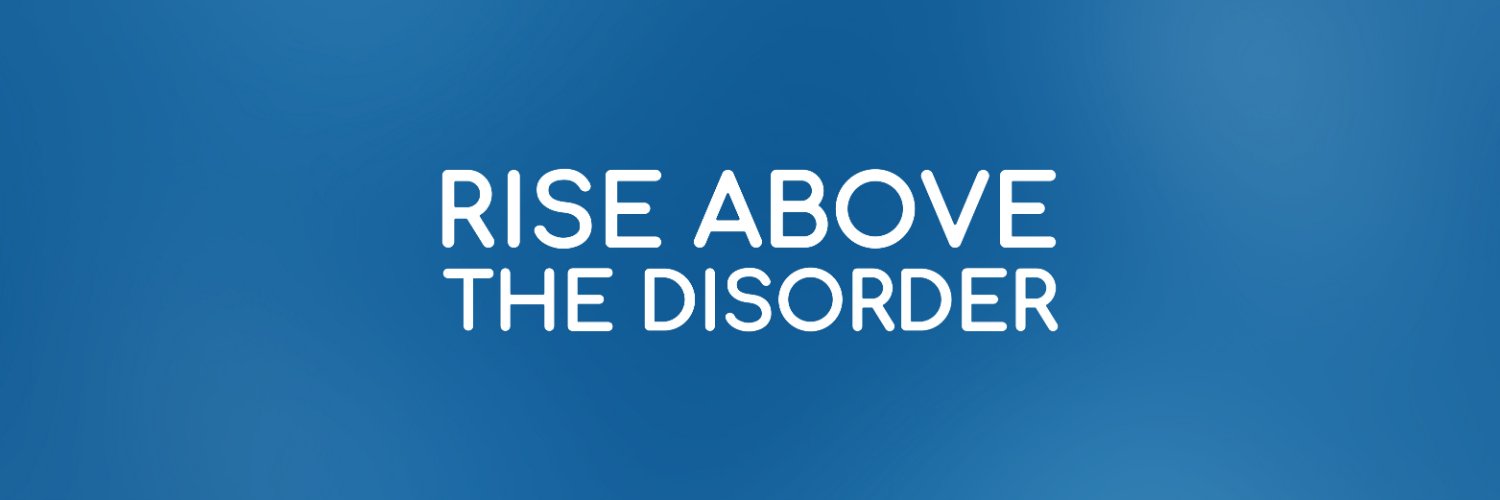 Rise Above The Disorder Profile Banner