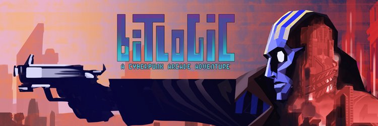 Bitlogic, A Cyberpunk Arcade Adventure banner
