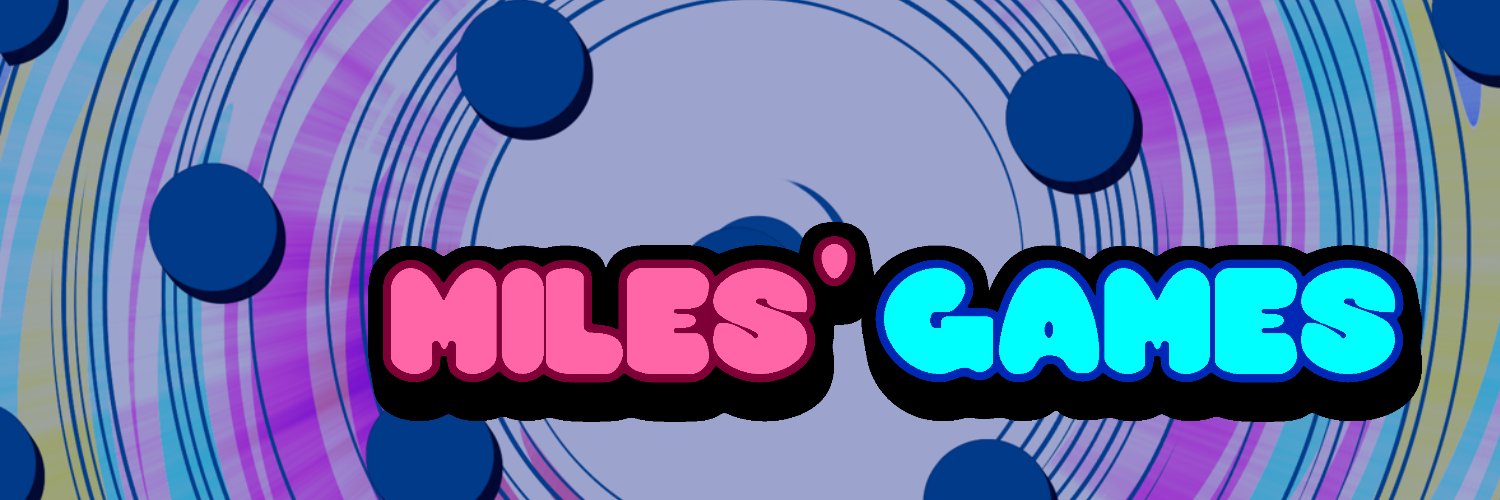 Miles' Games (Moxxie)'s banner