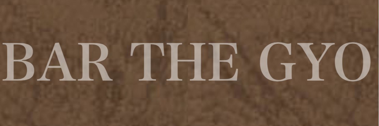 BAR THE GYO's banner