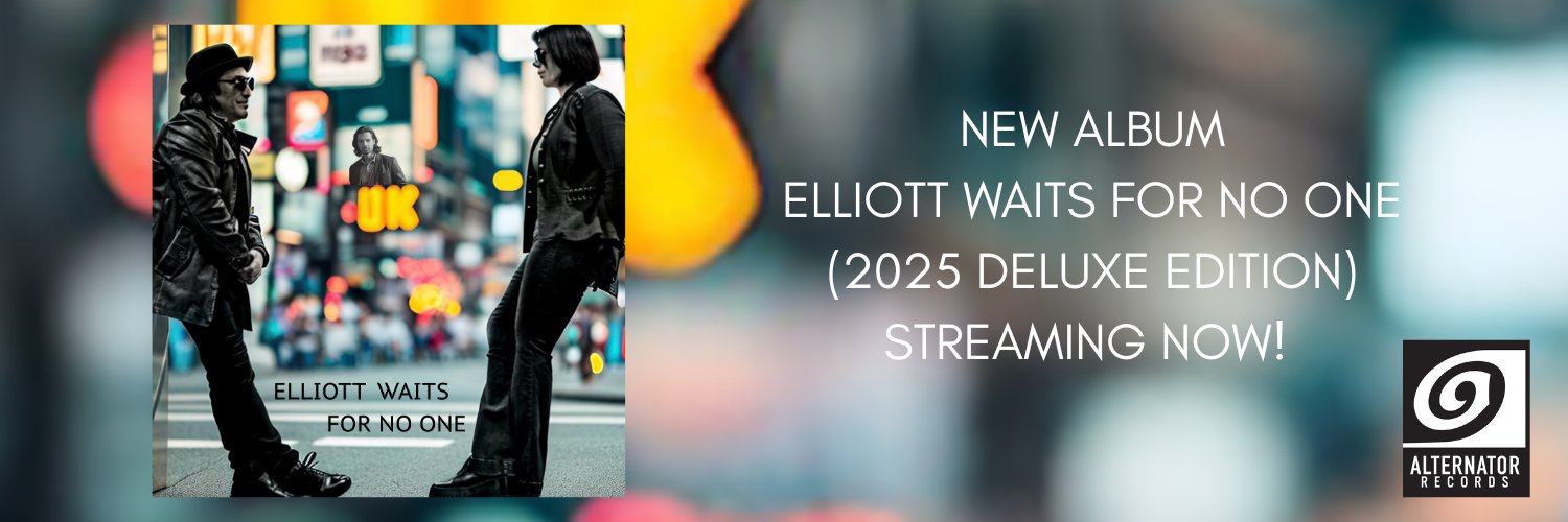 Elliott Waits For No One banner