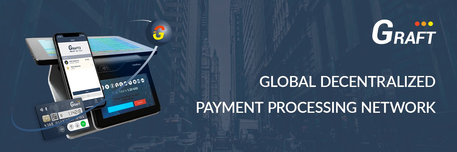 GRAFT - Decentralized Universal Payment Network banner