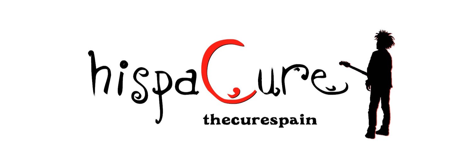 HispaCure. The Cure España - The Cure Spain ®️ banner