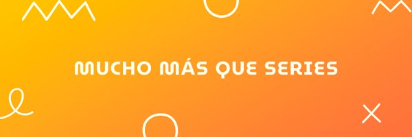 muchomqueseries Profile Banner