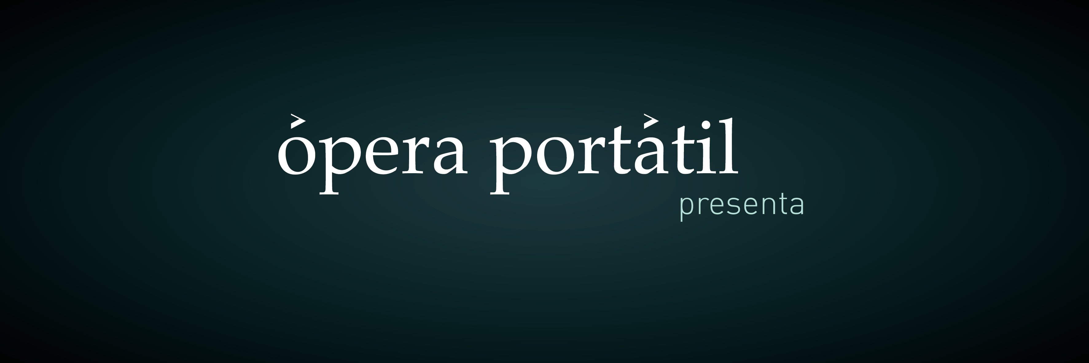 Ópera Portátil banner