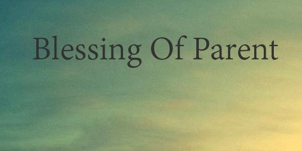Blessing Of Parent banner