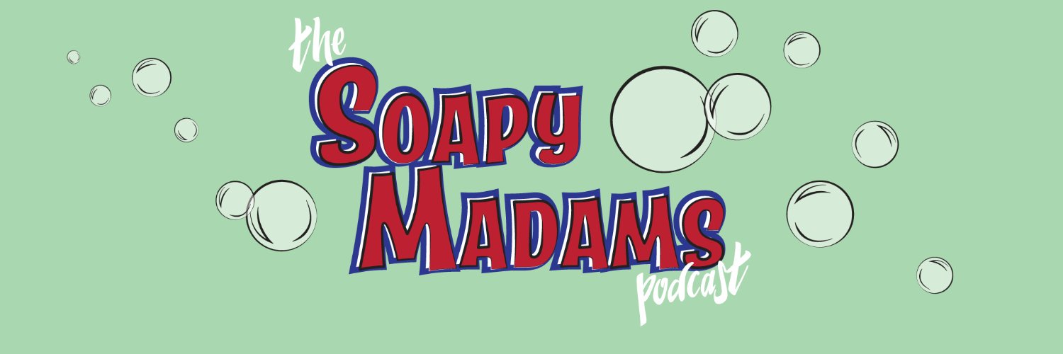 Soapy Madams Podcast banner