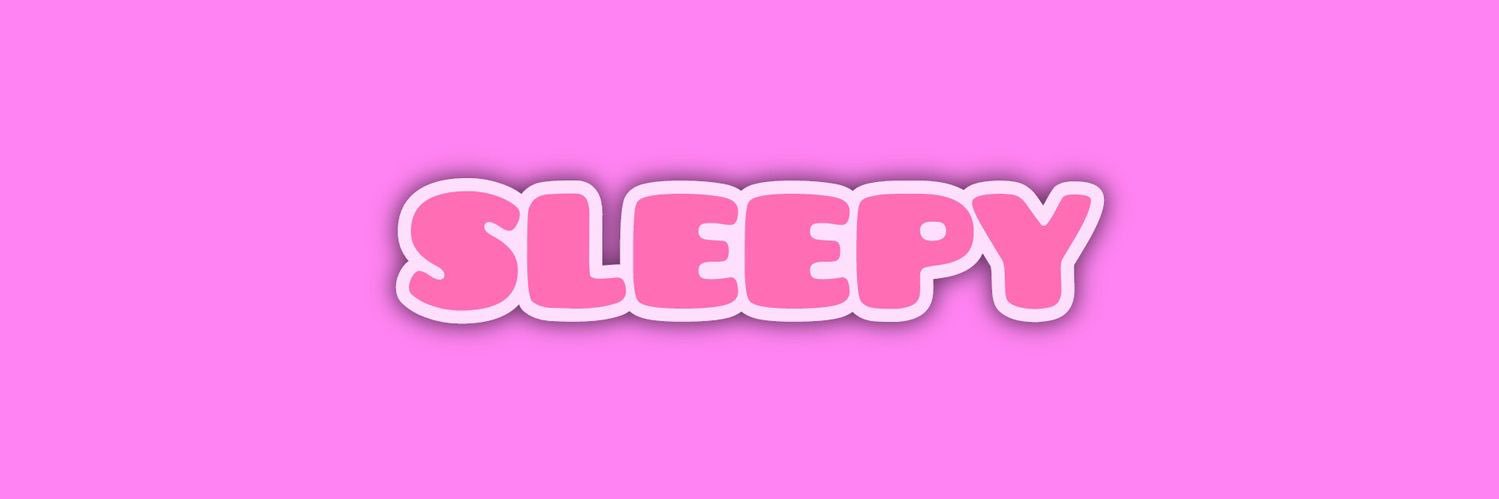 Sleepy. banner